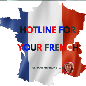 Hotline for your French